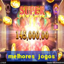 melhores jogos estrela bet